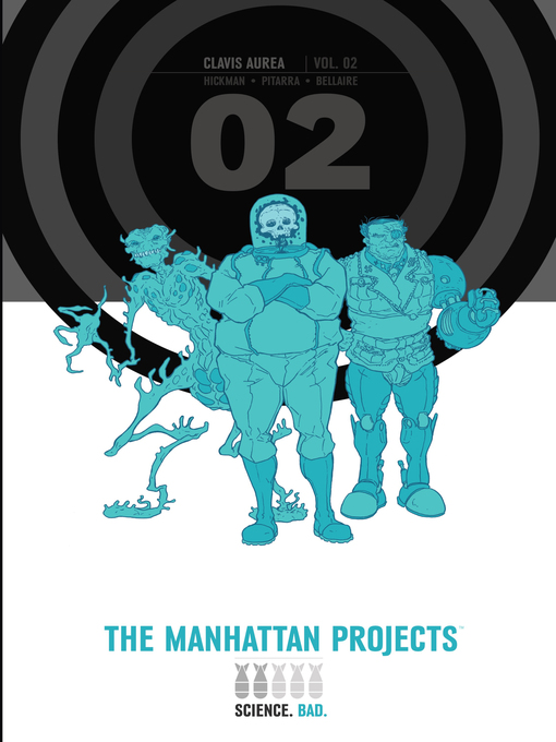 Title details for The Manhattan Projects (2012), Volume 2 by Jonathan Hickman - Available